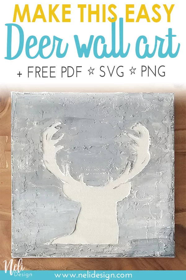 Pinterest image saying "Make this easy deer wall art + free PDF SVG PNG