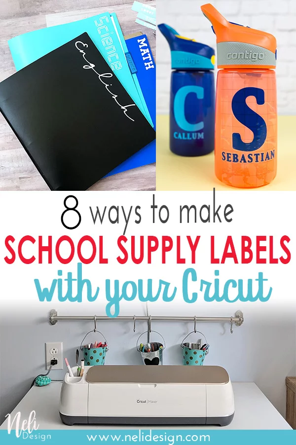 Pinterest image saying 8 ways to make school supply labels with your Cricut