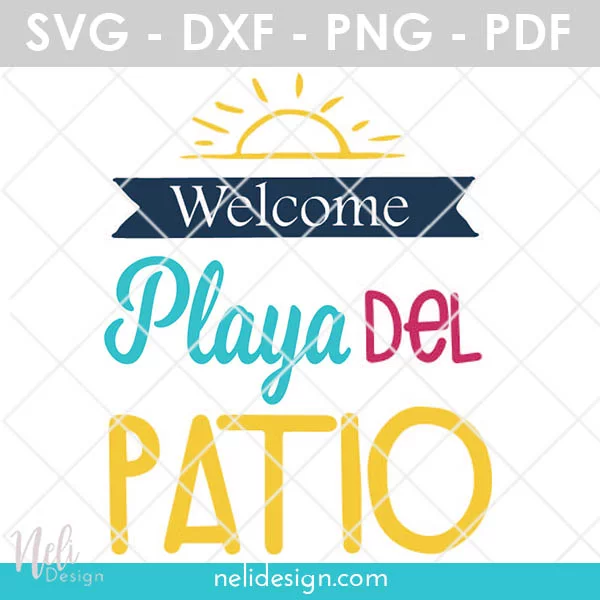 Free SVG file to test Contour in Cricut Design Space. Welcome to Playa del Patio made by NeliDesign