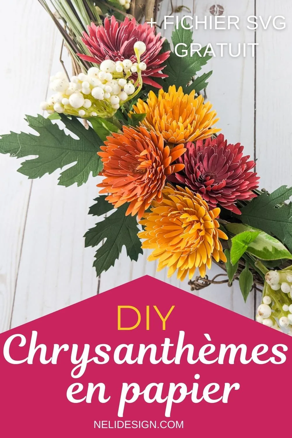 Image Pinterest écrit Comment faire des fleurs Chrysanthèmes de papier + fichier de découpe SVG gratuit